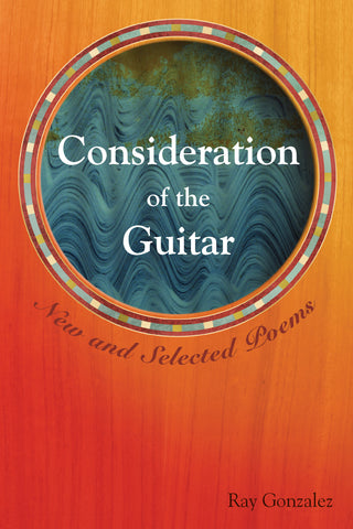 Consideration of the Guitar: New and Selected Poems