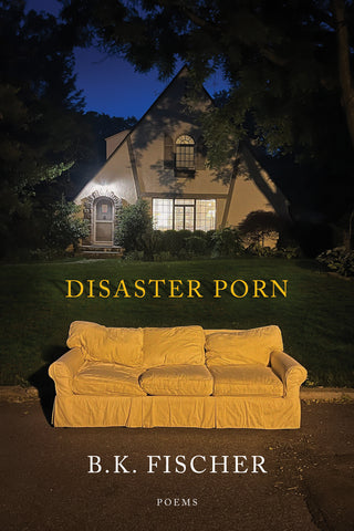 Disaster Porn - BOA Editions, Ltd.