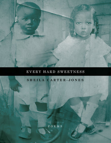 Every Hard Sweetness - BOA Editions, Ltd.