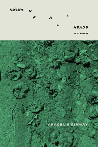 GREEN OF ALL HEADS - BOA Editions, Ltd.