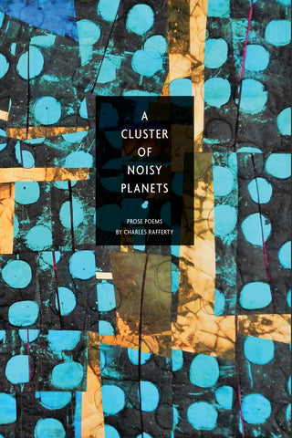 A Cluster of Noisy Planets - BOA Editions, Ltd.