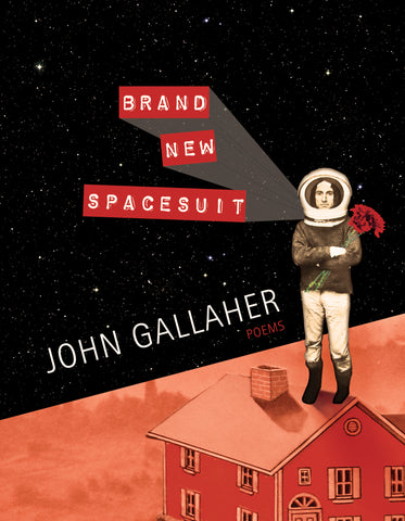 Brand New Spacesuit - BOA Editions, Ltd.
