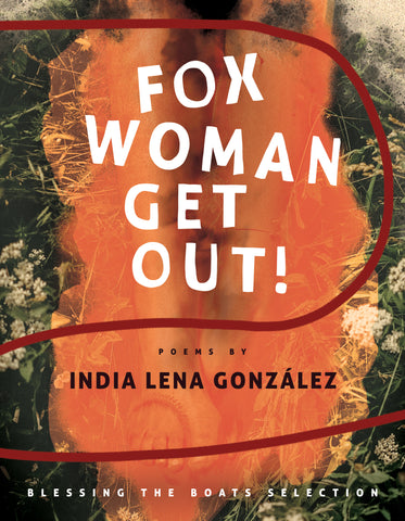 fox woman get out! - BOA Editions, Ltd.