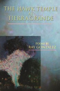 The Hawk Temple at Tierra Grande - BOA Editions, Ltd.