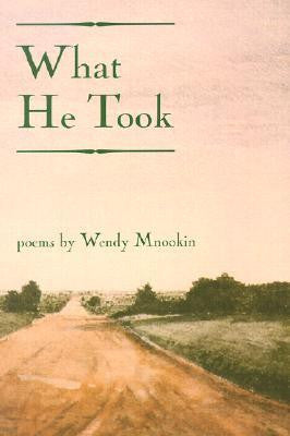 What He Took - BOA Editions, Ltd.