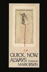 Quick, Now, Always - BOA Editions, Ltd.